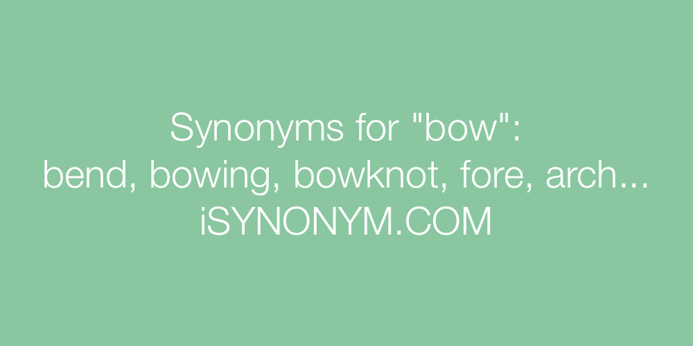 Synonyms bow