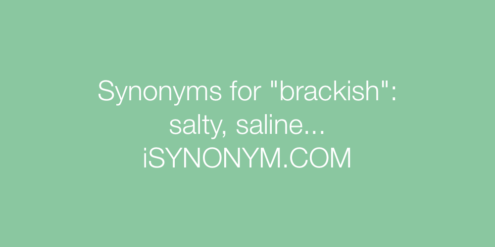 Synonyms brackish