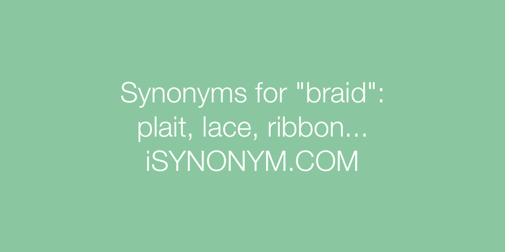 Synonyms braid
