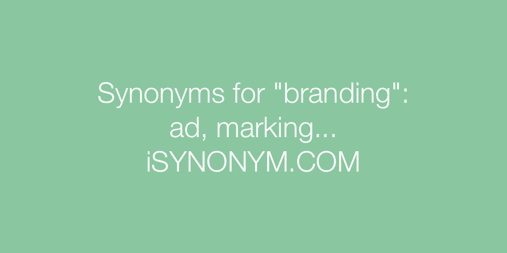 Synonyms branding