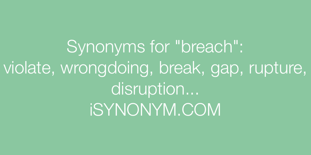 Synonyms breach