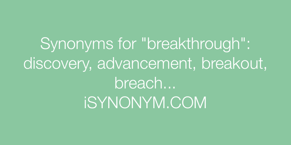 Synonyms breakthrough