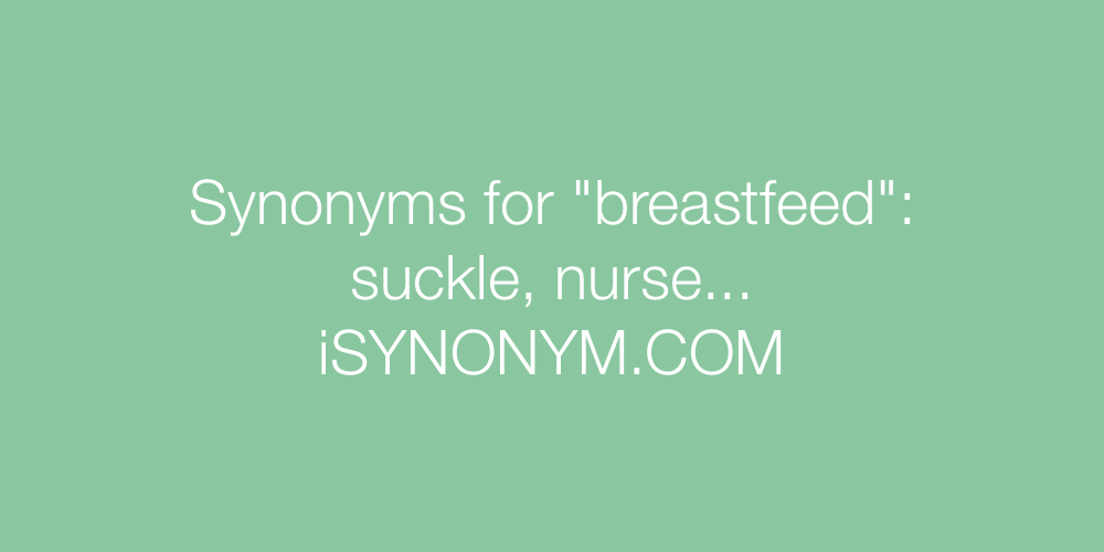 Synonyms breastfeed