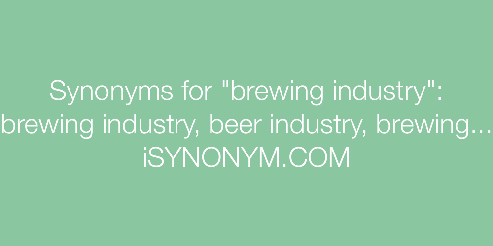 Synonyms brewing industry