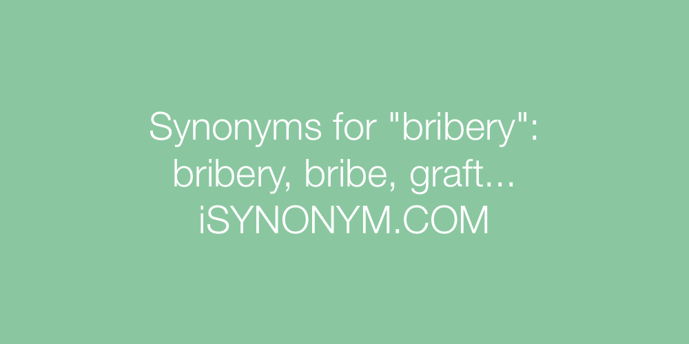 Synonyms bribery