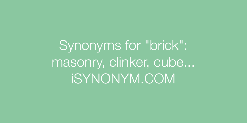 Synonyms brick