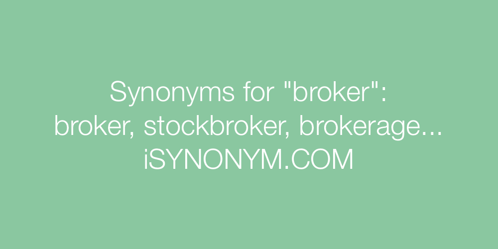 Synonyms broker