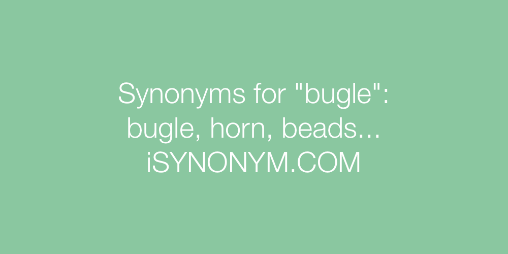 Synonyms bugle