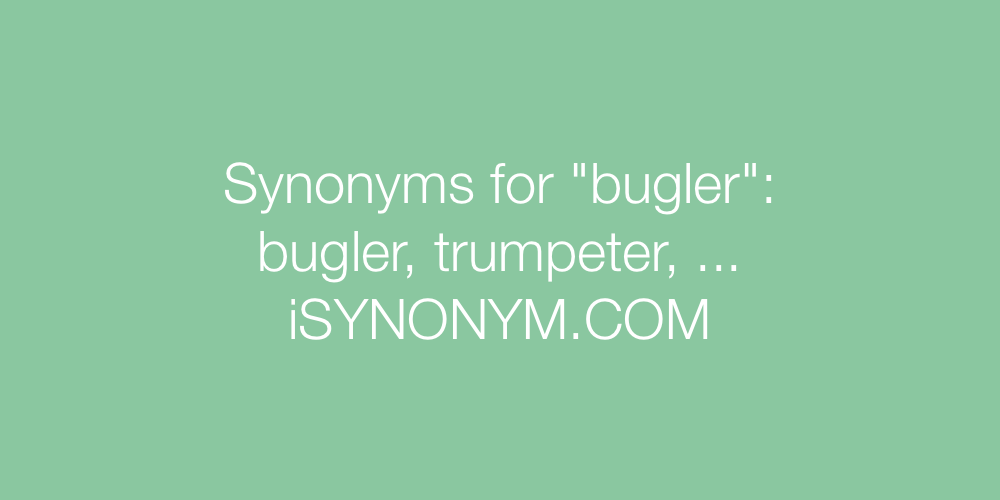Synonyms bugler