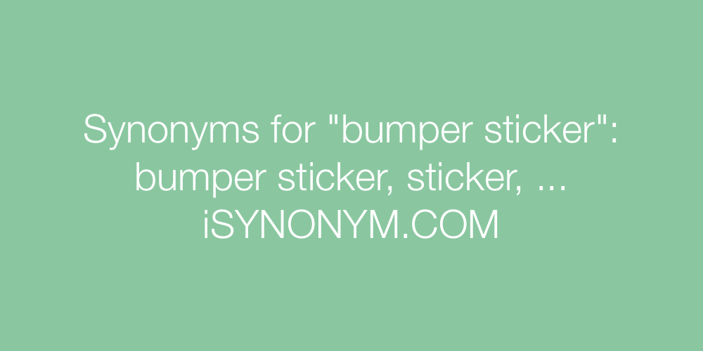 Synonyms bumper sticker