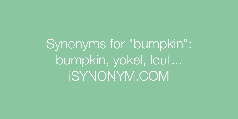 Synonyms bumpkin