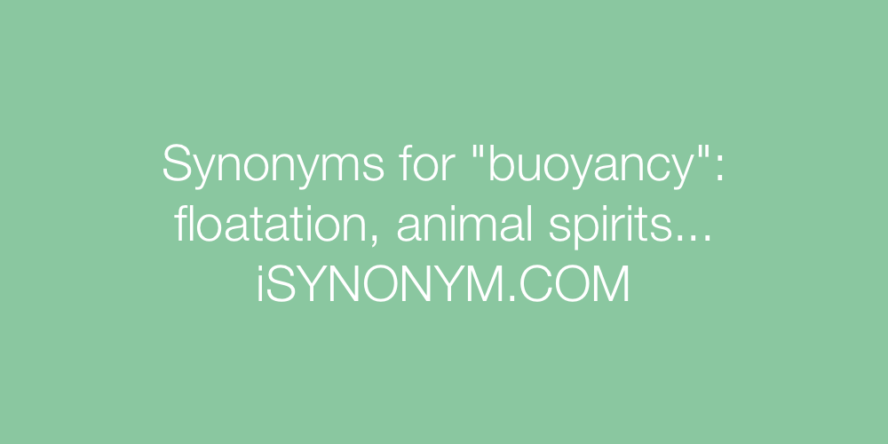 Synonyms buoyancy