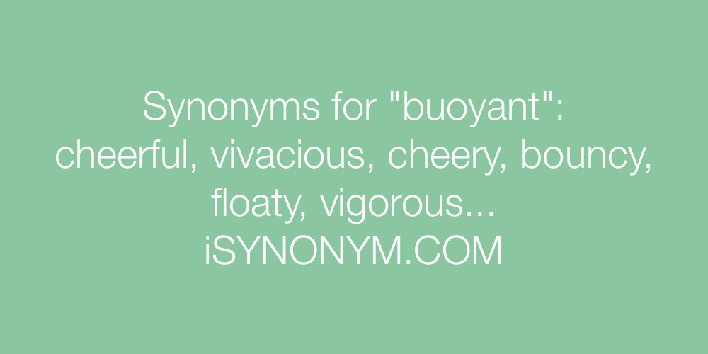 Synonyms buoyant
