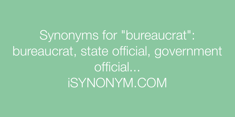 Synonyms bureaucrat
