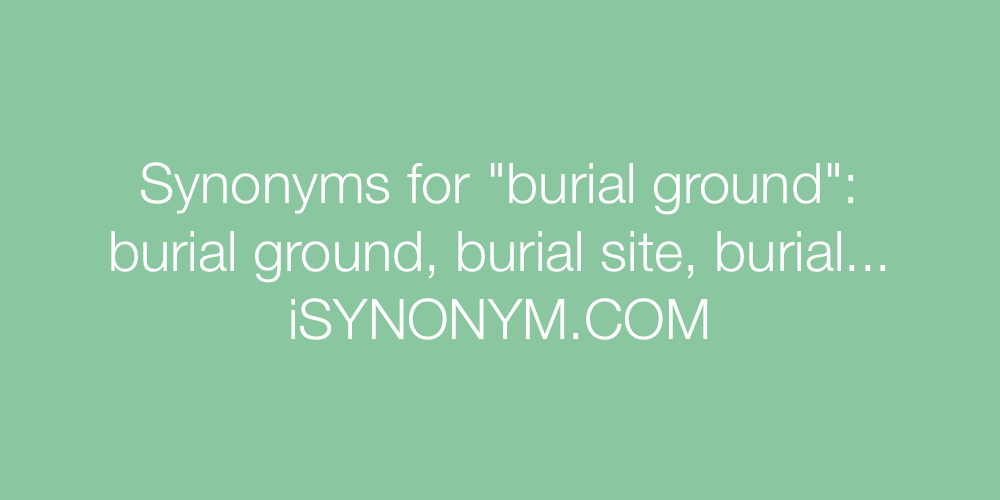 Synonyms burial ground