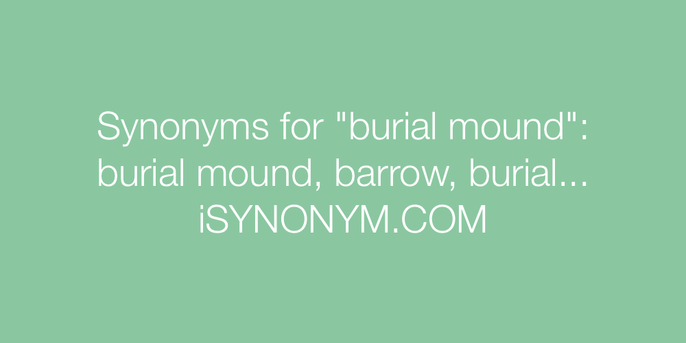 Synonyms burial mound