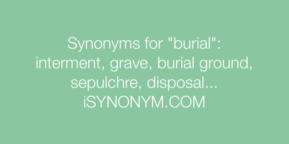Synonyms burial