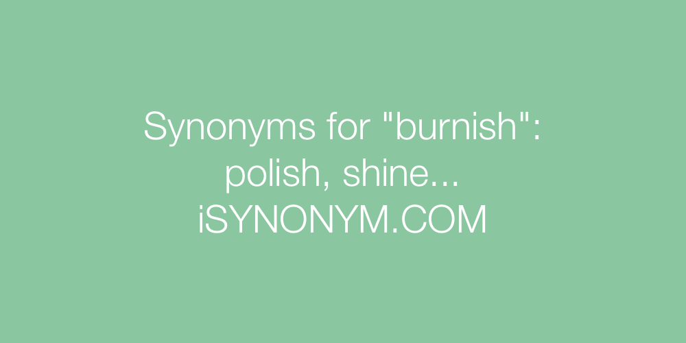 Synonyms burnish