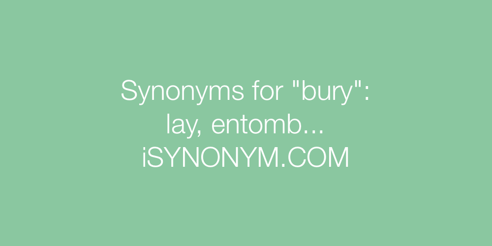 Synonyms bury