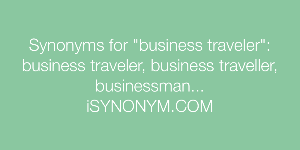 Synonyms business traveler