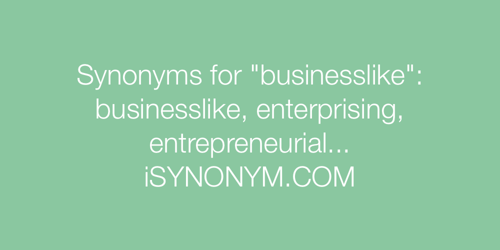 Synonyms businesslike