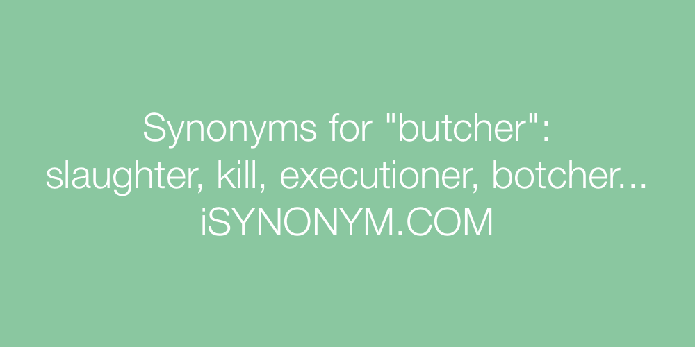 Synonyms butcher