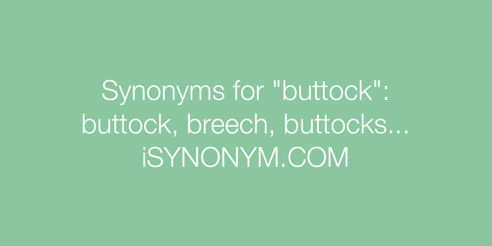Synonyms buttock