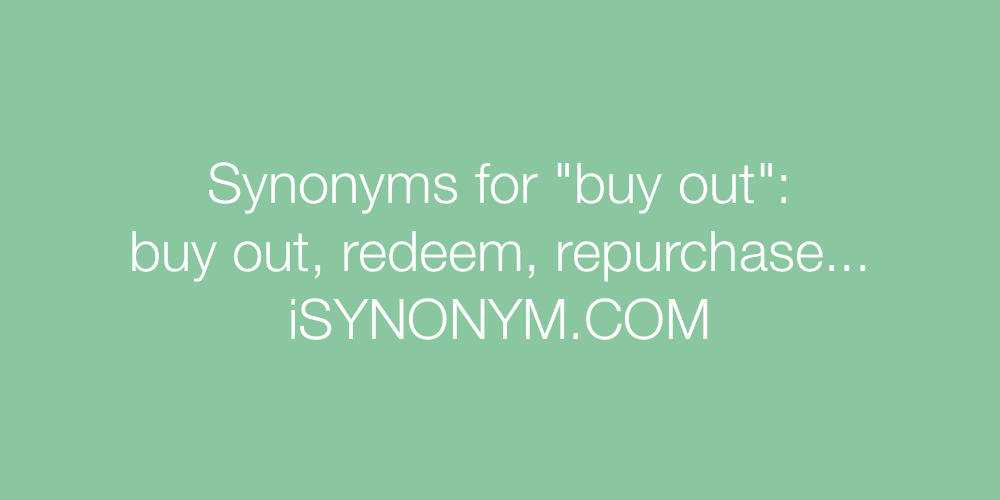 Synonyms buy out