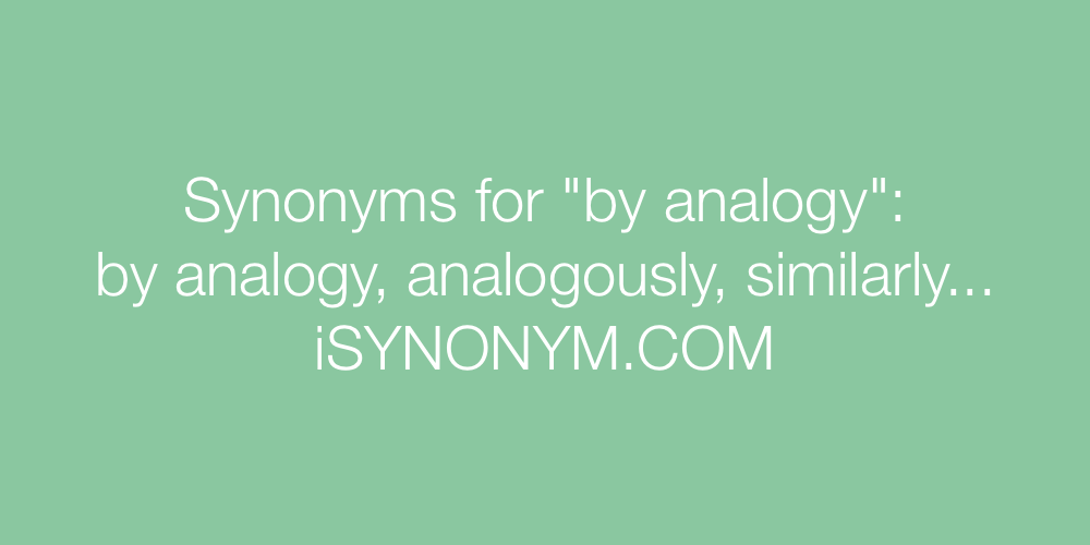 Synonyms by analogy
