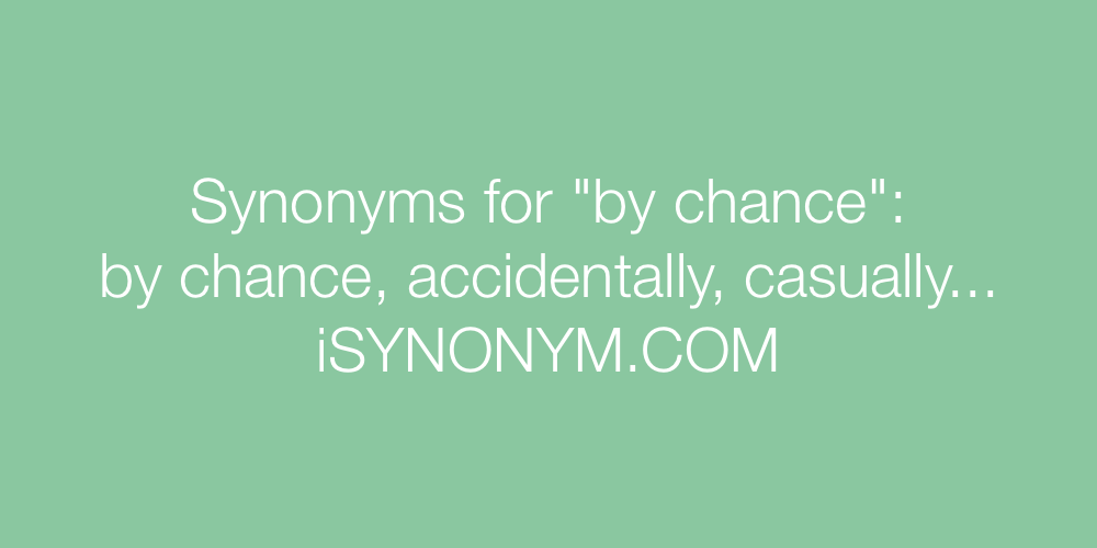 Synonyms by chance