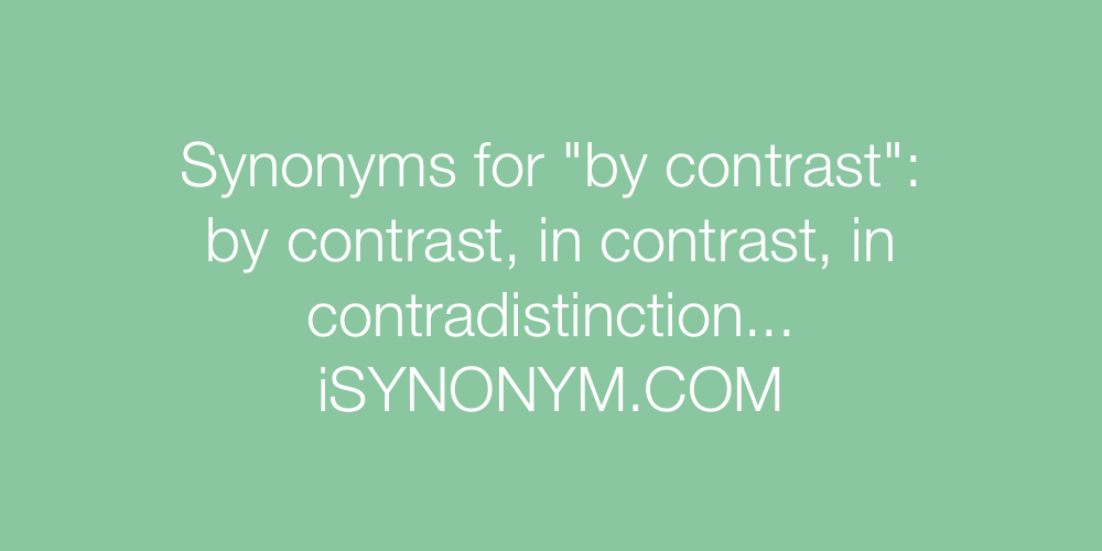 Synonyms by contrast