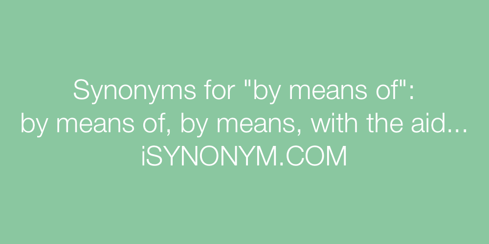 Synonyms by means of