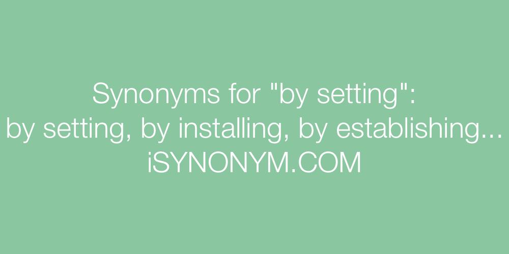 Synonyms by setting