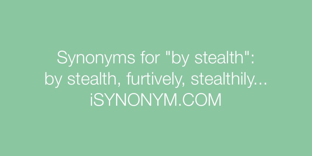 Synonyms by stealth