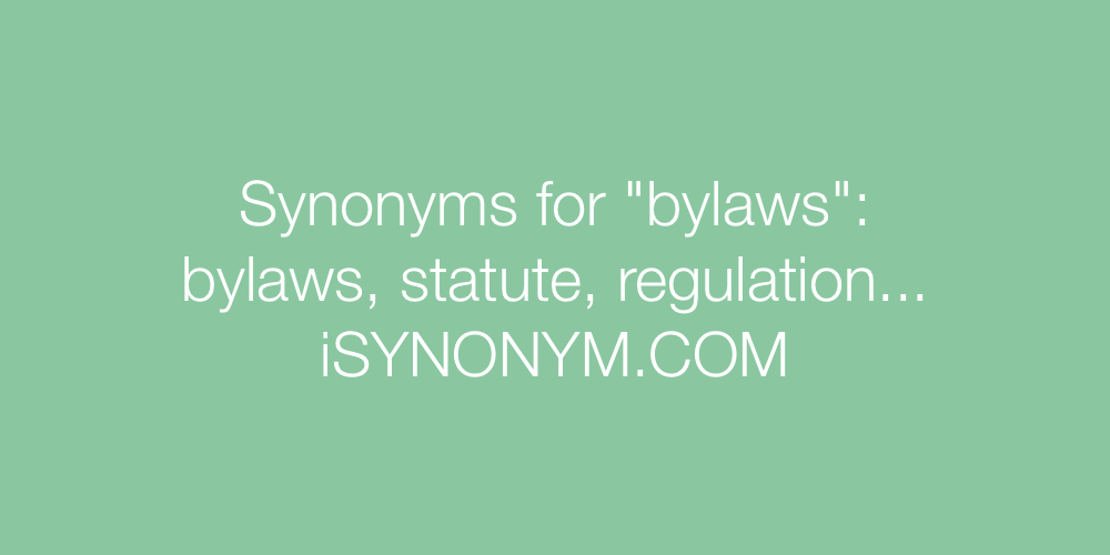 Synonyms bylaws