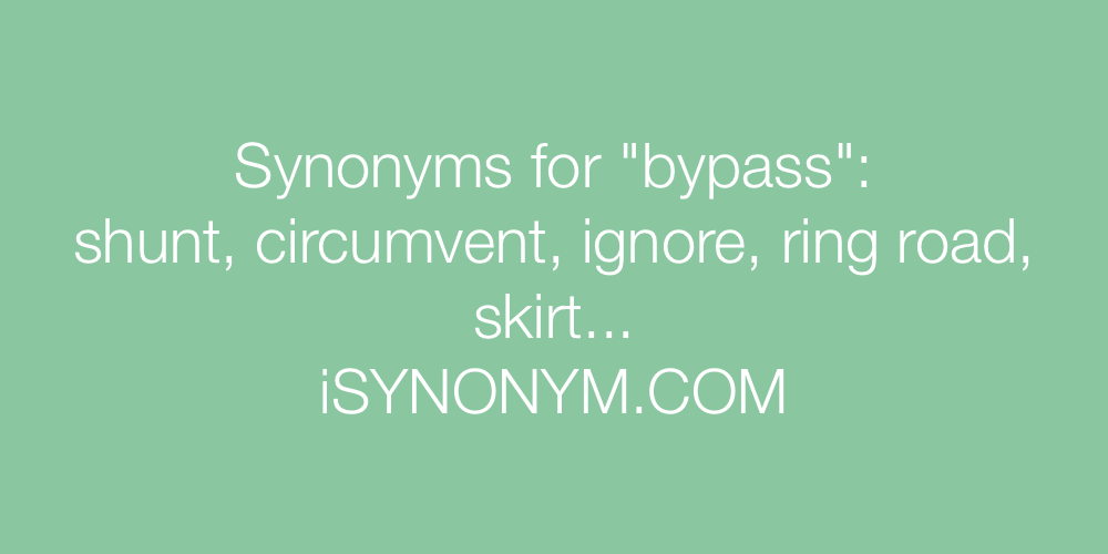Synonyms bypass