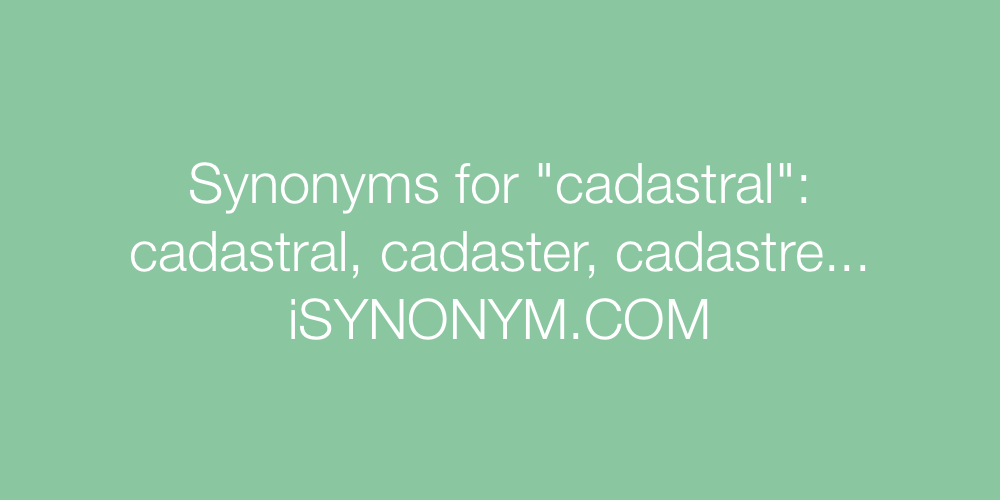 Synonyms cadastral