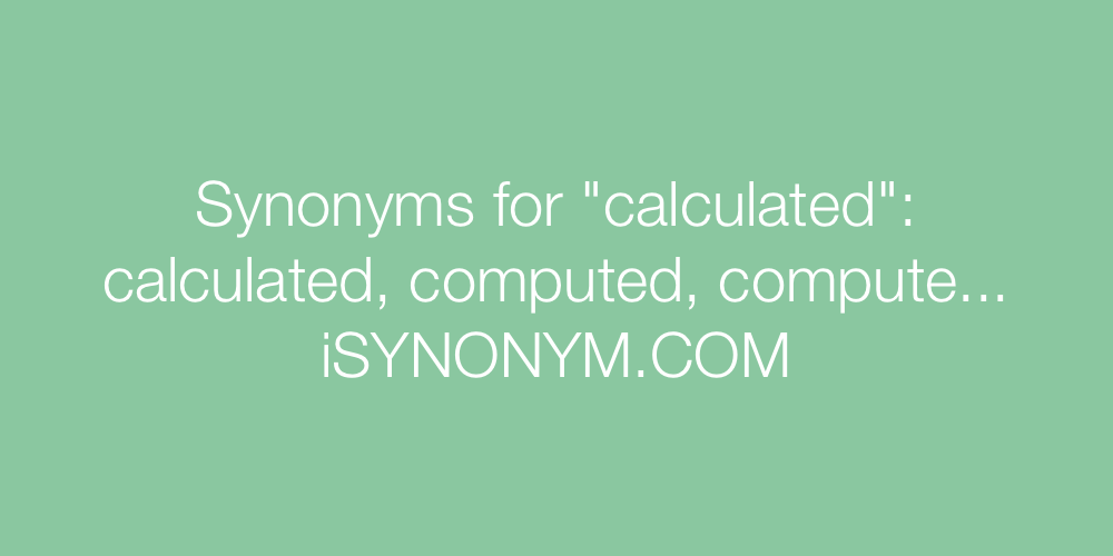 Synonyms calculated