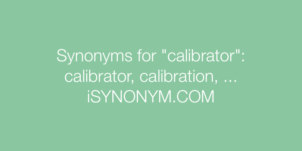 Synonyms calibrator