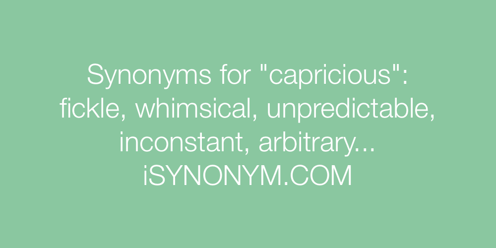 Synonyms capricious