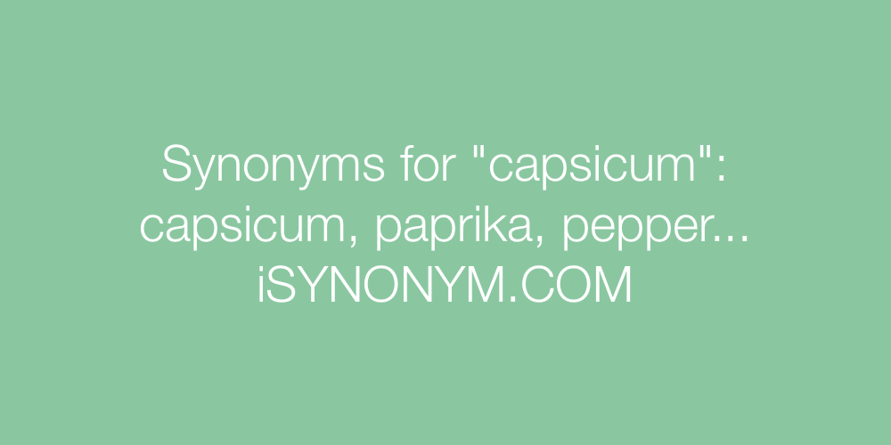 Synonyms capsicum