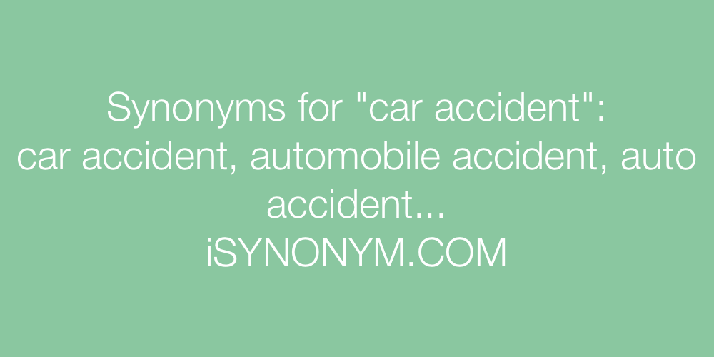 Synonyms car accident