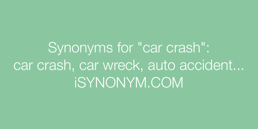 Synonyms car crash