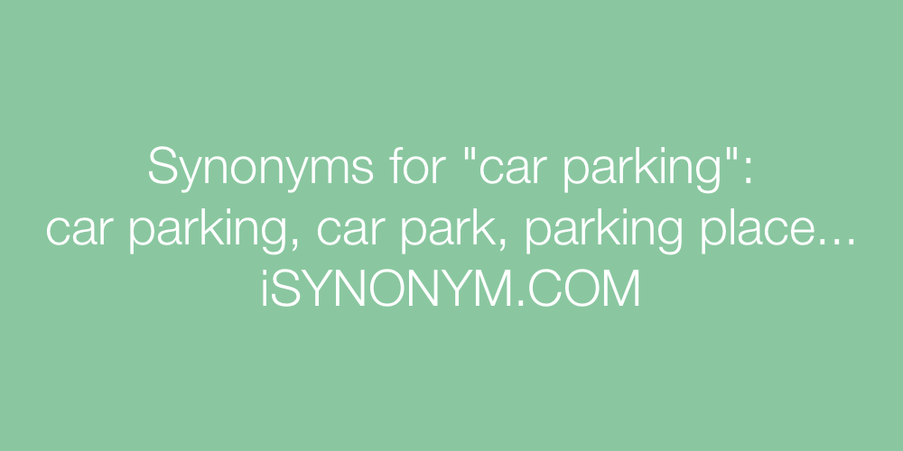 Synonyms car parking