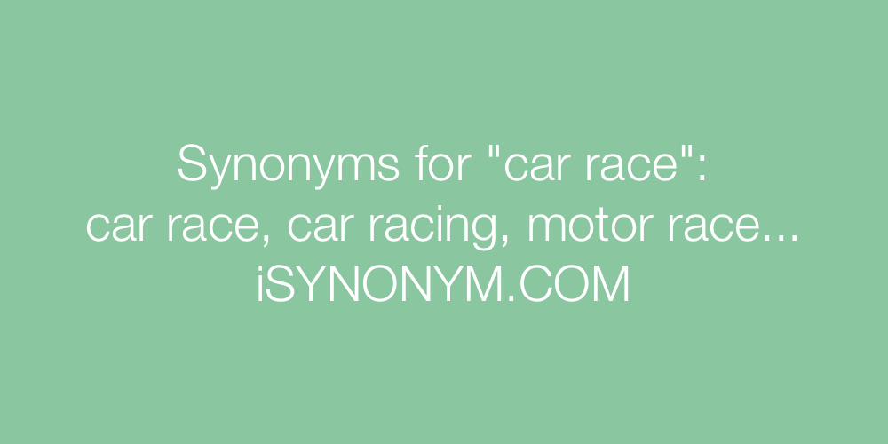 Synonyms car race