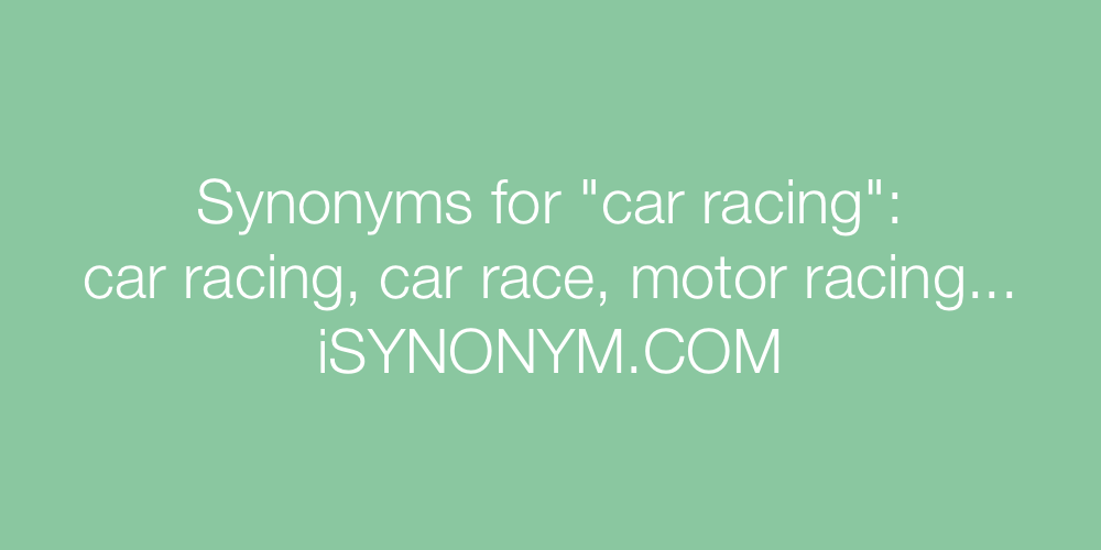 Synonyms car racing