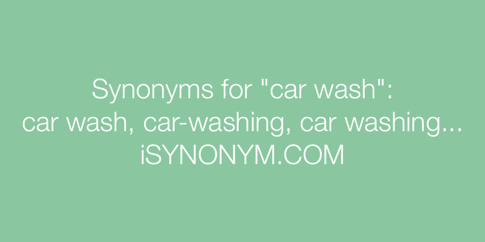 Synonyms car wash