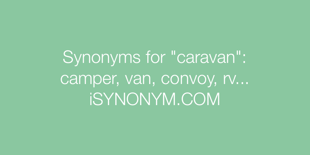 Synonyms caravan