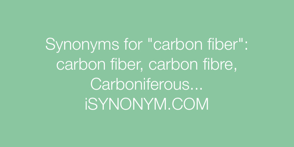 Synonyms carbon fiber