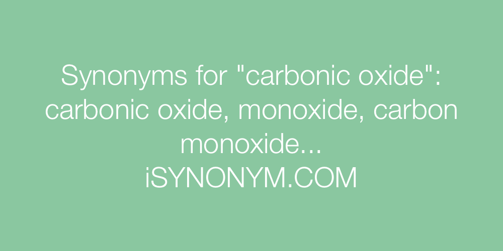 Synonyms carbonic oxide
